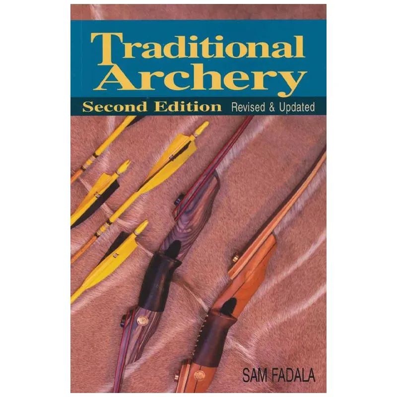 Traditional Archery Second Edition
